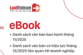 [Tặng miễn phí] Ebook Danh sách văn bản mới dành cho doanh nghiệp tháng 11 & 12/2025