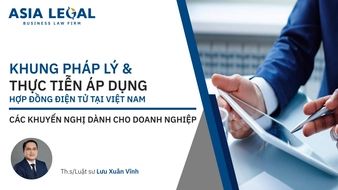[Tài liệu] Hợp đồng điện tử tại Việt Nam và khuyến nghị dành cho doanh nghiệp