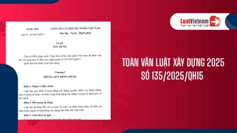 Tải Luật Xây dựng 2025, số 135/2025/QH15
