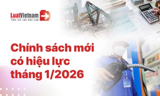 Chính sách mới có hiệu lực tháng 01/2026