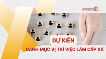 Bộ Nội vụ dự kiến vị trí việc làm tại UBND cấp xã