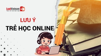 Phụ huynh cần lưu ý gì để bảo vệ sức khỏe trẻ học online: Hướng dẫn từ Bộ Giáo dục