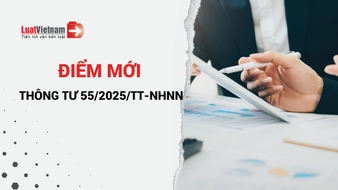 Điểm mới Thông tư 55/2025/TT-NHNN về giấy phép của tổ chức tín dụng phi ngân hàng