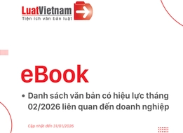 Ebook Danh sách văn bản có hiệu lực tháng 02/2026 liên quan tới doanh nghiệp