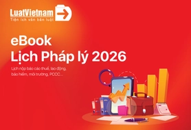 Ebook Lịch pháp lý 2026: Quà tặng tri ân khách hàng của LuatVietnam 