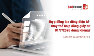 Có đúng từ 01/7/2026, doanh nghiệp phải chuyển sang hợp đồng lao động điện tử?