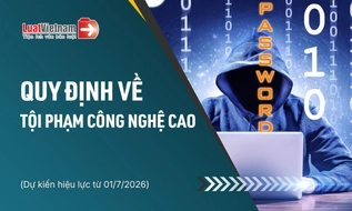 7 điểm mới đáng chú ý tại dự thảo Nghị định về phòng chống tội phạm mạng và công nghệ cao