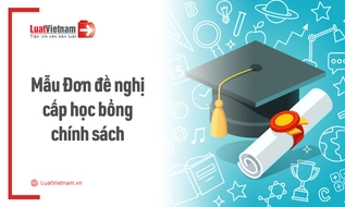 Mẫu Đơn đề nghị cấp học bổng chính sách cho người học mới nhất