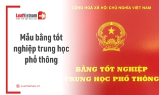 Mẫu bằng tốt nghiệp trung học phổ thông mới nhất 2026