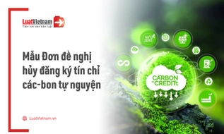 Mẫu Đơn đề nghị hủy đăng ký tín chỉ các-bon tự nguyện 2026