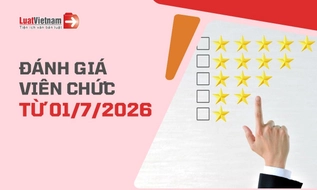 Từ 01/7/2026, sẽ chấm điểm liên tục theo tháng, quý đối với viên chức (Đề xuất)