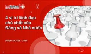 Tổng hợp Nghị quyết bầu 4 vị trí lãnh đạo chủ chốt của Đảng và Nhà nước nhiệm kỳ 2026 - 2031