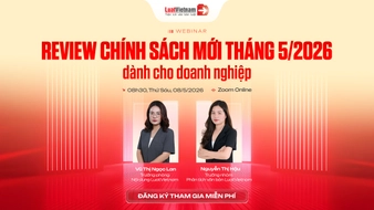[Recap] Webinar: Review Chính sách mới tháng 5/2026 dành cho Doanh nghiệp