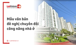 Mẫu văn bản đề nghị chuyển đổi công năng nhà ở mới nhất