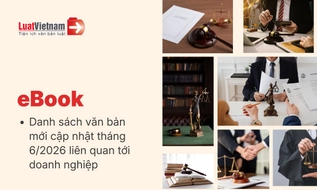 Ebook Danh sách văn bản mới cập nhật tháng 6/2026
