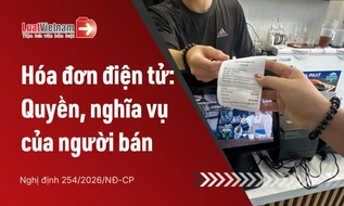 Từ 01/7/2026, người bán có quyền và nghĩa vụ gì về hóa đơn điện tử?