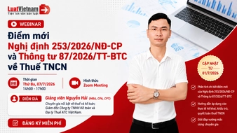 [Recap] Webinar Điểm mới Nghị định 253/2026/NĐ-CP và Thông tư 87/2026/TT-BTC về Thuế thu nhập cá nhân