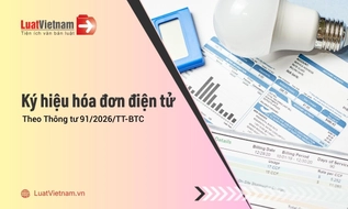 Giải mã ký hiệu mẫu và ký hiệu hóa đơn điện tử theo Thông tư 91/2026/TT-BTC