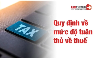 Tiêu chí đánh giá mức độ tuân thủ pháp luật thuế của người nộp thuế