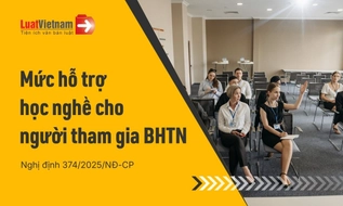 Mức hỗ trợ học nghề cho người tham gia BHTN theo quy định mới nhất