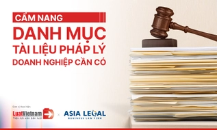 [Tải miễn phí] Cẩm nang danh mục tài liệu pháp lý doanh nghiệp cần có