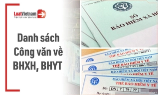 Tổng hợp Công văn về BHXH, BHYT áp dụng từ 1/7/2026