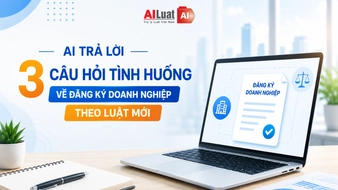AI giải đáp về đăng ký doanh nghiệp theo luật mới