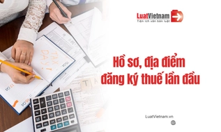 Hướng dẫn đăng ký thuế lần đầu: Hồ sơ, địa điểm nộp theo Thông tư 90/2026/TT-BTC