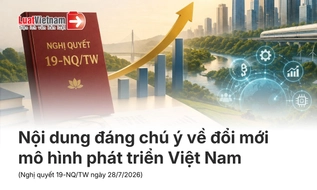 10 nội dung đáng chú ý của Nghị quyết 19-NQ/TW về đổi mới mô hình phát triển Việt Nam