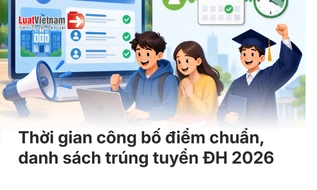 Tuyển sinh đại học 2026: Lưu ý thời gian công bố điểm chuẩn, danh sách trúng tuyển