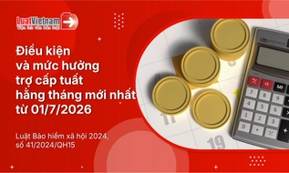 Trợ cấp tuất hằng tháng 2026: Điều kiện hưởng và mức hưởng mới nhất