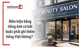 Biển hiệu bằng tiếng Anh có bắt buộc phải ghi thêm tiếng Việt không?