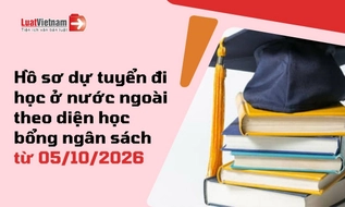 Nghị định 322/2026/NĐ-CP: Hồ sơ dự tuyển đi ở học nước ngoài theo diện học bổng ngân sách 