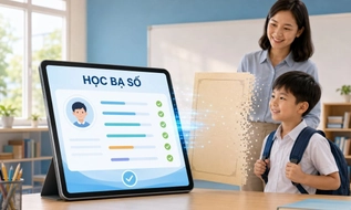Đề xuất: Học bạ số thay thế Học bạ giấy trong hồ sơ đánh giá học sinh tiểu học