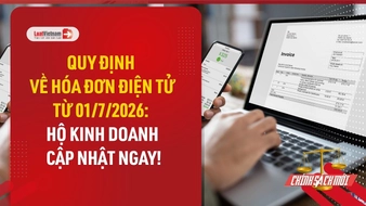 Video: 5 quy định mới về hóa đơn điện tử hộ kinh doanh từ 01/7/2026