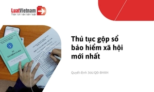 Thủ tục gộp sổ bảo hiểm xã hội mới nhất