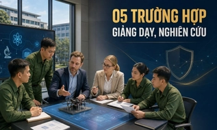 5 trường hợp người nước ngoài được tham gia giảng dạy, nghiên cứu tại trường Quân đội