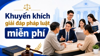 Khuyến khích công ty luật, trường đào tạo luật giải đáp pháp luật miễn phí cho người dân