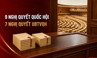 Công bố 16 Nghị quyết của Quốc hội và Ủy ban Thường vụ Quốc hội