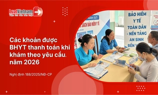 Khám bệnh theo yêu cầu năm 2026: Người có thẻ BHYT được thanh toán những khoản nào?
