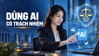 Người dùng AI cần lưu ý gì theo Khung đạo đức trí tuệ nhân tạo quốc gia tại Thông tư 05/2026/TT-BKHCN