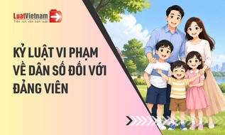 Trường hợp nào Đảng viên sinh con thứ 3 bị kỷ luật?
