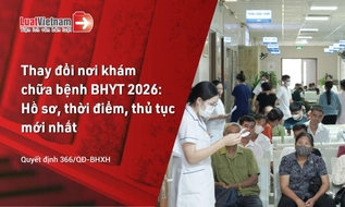 Thủ tục thay đổi nơi khám chữa bệnh ban đầu mới nhất