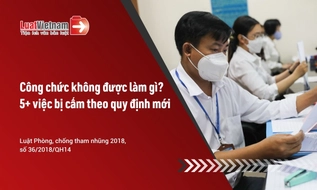5+ công việc công chức không được làm (mới nhất)