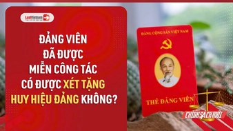 Video: Điều kiện xét tặng Huy hiệu Đảng cho đảng viên đã được miễn công tác