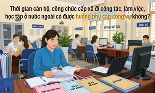 Thời gian cán bộ, công chức cấp xã đi công tác, làm việc, học tập ở nước ngoài có được hưởng phụ cấp công vụ không?