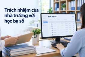 Nhà trường có trách nhiệm gì trong quản lý và sử dụng học bạ số?