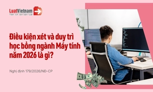 Học bổng ngành Máy tính năm 2026: Điều kiện xét và duy trì học bổng