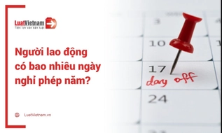 Quy định về nghỉ phép năm của người lao động mới nhất