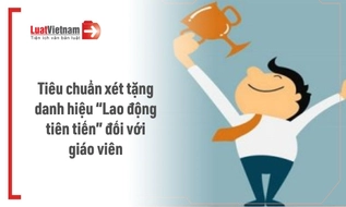 Từ 01/10/2026, giáo viên được xét danh hiệu “Lao động tiên tiến” theo tiêu chuẩn nào?